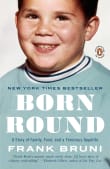 Book cover of Born Round: A Story of Family, Food and a Ferocious Appetite