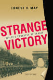 Book cover of Strange Victory: Hitler's Conquest of France