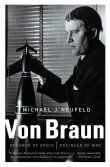 Book cover of Von Braun: Dreamer of Space, Engineer of War