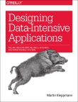 Book cover of Designing Data-Intensive Applications: The Big Ideas Behind Reliable, Scalable, and Maintainable Systems