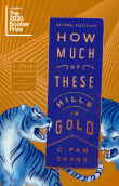 Book cover of How Much of These Hills Is Gold