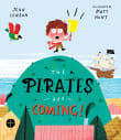 Book cover of The Pirates Are Coming!