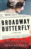 Book cover of Broadway Butterfly: A Thriller