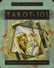 Book cover of Tarot 101: Mastering the Art of Reading the Cards