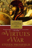 Book cover of The Virtues of War: A Novel of Alexander the Great