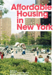 Book cover of Affordable Housing in New York: The People, Places, and Policies That Transformed a City