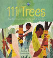 Book cover of 111 Trees: How One Village Celebrates the Birth of Every Girl