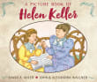 Book cover of A Picture Book of Helen Keller