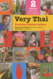 Book cover of Very Thai: Everyday Popular Culture