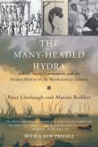 Book cover of The Many-Headed Hydra: Sailors, Slaves, Commoners, and the Hidden History of the Revolutionary Atlantic