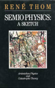 Book cover of Semio Physics: A Sketch