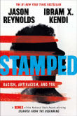 Book cover of Stamped: Racism, Antiracism, and You: A Remix of the National Book Award-winning Stamped from the Beginning