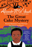 Book cover of The Great Cake Mystery: Precious Ramotswe's Very First Case