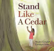 Book cover of Stand Like a Cedar