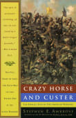 Book cover of Crazy Horse and Custer: The Parallel Lives of Two American Warriors