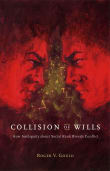 Book cover of Collision of Wills: How Ambiguity about Social Rank Breeds Conflict