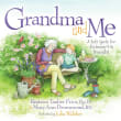 Book cover of Grandma and Me: A Kid's Guide for Alzheimer's and Dementia