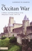 Book cover of The Occitan War: A Military and Political History of the Albigensian Crusade, 1209–1218