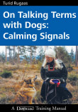 Book cover of On Talking Terms with Dogs: Calming Signals