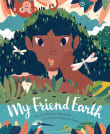 Book cover of My Friend Earth