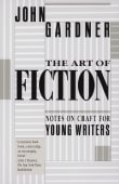 Book cover of The Art of Fiction: Notes on Craft for Young Writers