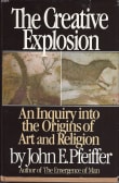 Book cover of The Creative Explosion: An Inquiry into the Origins of Art and Religion