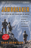 Book cover of Jawbreaker: The Attack on Bin Laden and Al-Qaeda: A Personal Account by the Cia's Key Field Commander