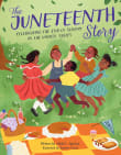 Book cover of The Juneteenth Story: Celebrating the End of Slavery in the United States