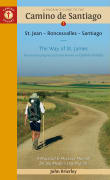 Book cover of A Pilgrim's Guide to the Camino de Santiago (Camino Francés): St. Jean - Roncesvalles - Santiago