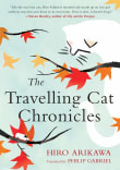 Book cover of The Travelling Cat Chronicles