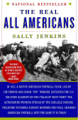 Book cover of The Real All Americans: The Team That Changed a Game, a People, a Nation