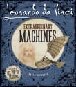 Book cover of Leonardo Da Vinci: Extraordinary Machines