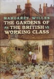 Book cover of The Gardens of the British Working Class