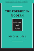 Book cover of The Forbidden Modern: Civilization and Veiling