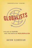 Book cover of Globalists: The End of Empire and the Birth of Neoliberalism