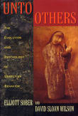 Book cover of Unto Others: The Evolution and Psychology of Unselfish Behavior