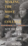 Book cover of Making the Most of College: Students Speak Their Minds