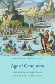 Book cover of Age of Conquests: The Greek World from Alexander to Hadrian