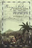 Book cover of Bonapartists in the Borderlands: French Exiles and Refugees on the Gulf Coast, 1815-1835