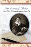 Book cover of The Essence of Liberty: Free Black Women During the Slave Era