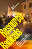 Book cover of Resource Radicals: From Petro-Nationalism to Post-Extractivism in Ecuador