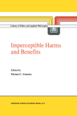 Book cover of Imperceptible Harms and Benefits