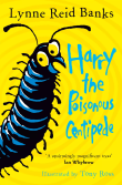 Book cover of Harry the Poisonous Centipede