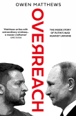 Book cover of Overreach: The Inside Story of Putin's War Against Ukraine