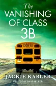 Book cover of The Vanishing of Class 3B