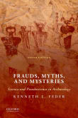 Book cover of Frauds, Myths, and Mysteries: Science and Pseudoscience in Archaeology