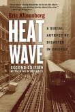 Book cover of Heat Wave: A Social Autopsy of Disaster in Chicago