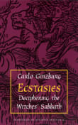 Book cover of Ecstasies: Deciphering the Witches' Sabbath