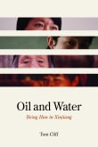 Book cover of Oil and Water: Being Han in Xinjiang