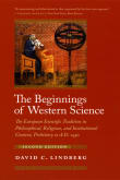 Book cover of The Beginnings of Western Science: The European Scientific Tradition in Philosophical, Religious, and Institutional Context, Prehistory to A.D. 1450